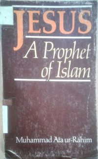 JESUS A Prophet of Islam