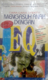 Cara - cara efektif mengasuh anak dengan EQ