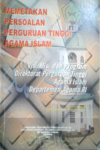 Memetakan Persoalan Perguruan Tinggi Agama Islam