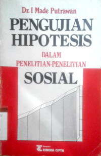 Pengujian Hipotesis dalam Penelitian-Penelitian Sosial