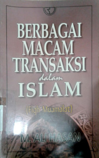 berbagai Macam Transaksi dalam Islam