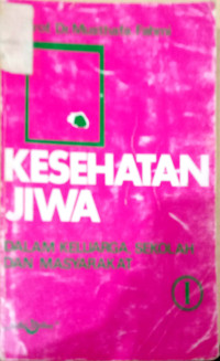 Kesehatan Jiwa 1