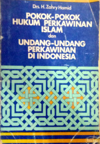 Pokok Pokok Hukum Perkawinan Islam dan Undang Undang Perkawinan Indonesia