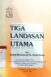 Tiga Landasan Utama