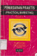Pemasaran praktis= practical marketing edisi 3