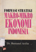 Formasi strategi Makro-mikro ekonomi indonesia