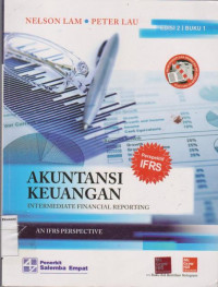 Akuntansi keuangan: intermediate financial reporting perspektif IFRS edisi 2 buku 1