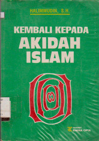 KEMBALI KEPADA AKIDAH ISLAM