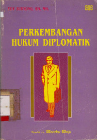 PERKEMBANGAN HUKUM DIPLOMATIK