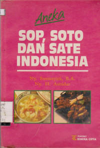 ANEKA SOP, SOTO DAN SATE INDONESIA