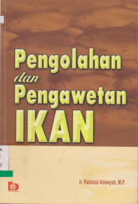 PENGOLAHAN DAN PENGAWETAN IKAN