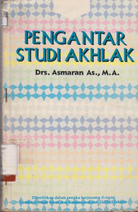 PENGANTAR STUDI AKHLAK