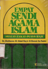 EMPAT SENDI AGAMA ISLAM : SHALAT, ZAKAT, PUASA, HAJI