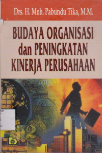 BUDAYA ORGANISASI DAN PENINGKATAN KINERJA PERUSAHAAN