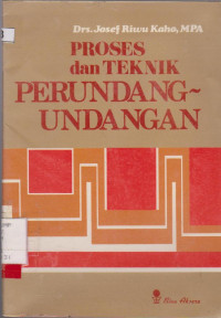 PROSES DAN TEKNIK PERUNDANG- UNDANGAN