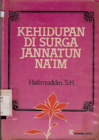 KEHIDUPAN DI SURGA JANNATUN NA IM