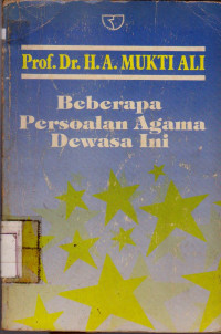 BEBERAPA PERSOLAN AGAMA DEWASA INI