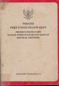 PIDATO PERTANGGUNGJAWABAN PRESIDEN MANDATARIS MPR RI