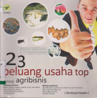 23 PELUANG USAHA TOP BIDANG AGRIBISNIS