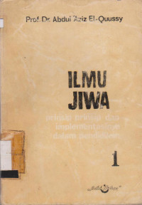 ILMU JIWA : PRINSIP-PRINSIP DAN IMPLEMENTASINYA DALAM PENDIDIKAN