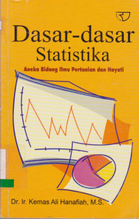 DASAR-DASAR STATISTIKA : ANEKA BIDANG ILMU PERTANIAN DAN HAYATI