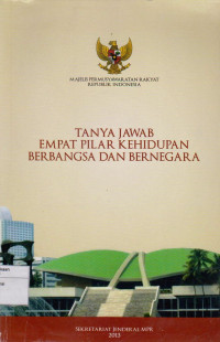 Image of TANYA JAWAB EMPAT PILAR KEHIDUPAN BERBANGSA DAN BERNEGARA