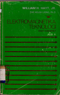 ELEKTROMAGNETIKA TEKNOLOGI JILID 1