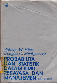 PROBABILITA DAN STATISTIK DALAM ILMU REKAYASA DAN MANAJEMEN EDISI KEDUA