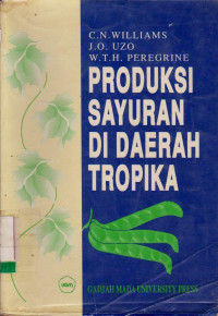 PRODUKSI SAYURAN DI DAERAH TROPIKA