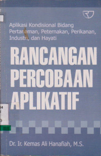 RANCANGAN PERCOBAAN APLIKATIF