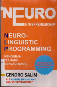 NEURO LINGUISTIC PROGRAMMING Mengubah Peluang Menjadi Uang