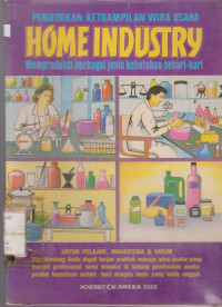 Image of PENDIDIKAN KETRAMPILAN WIRA USAHA HOME INDUSTRY MEMPRODUKSI BERBAGAI JENIS KEBUTUHAN SEHARI-HARI