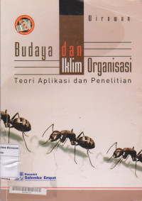 Budaya dan Iklim Organisasi ; Teori aplikasi dan penelitian