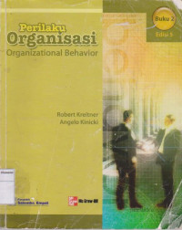 Perilaku organisasi= organizational behavior buku 2 edisi 5