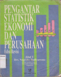 Pengantar statistik ekonomi dan perusahaan jilid 2 Edisi Revisi