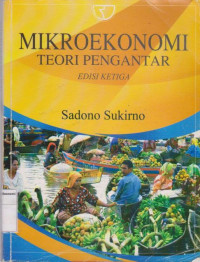 Mikroekonomi ; teori pengantar  Edisi Ketiga