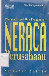 Mengenali arti dan pembangunan neraca perusahaan