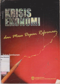 Krisis Ekonomi dan  Masa Depan Reformasi