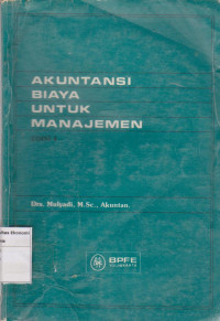 Akuntansi biaya untuk manajemen edisi 4