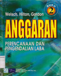 Anggaran: perencanaan dan pengendalian laba buku 2