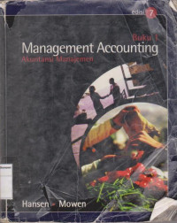 Management Accounting; Akuntansi Manajemen buku 1 edisi 7