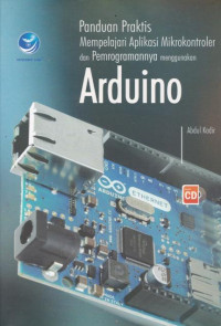 Panduan Praktis Mempelajari Aplikasi Mikrokontroler dan Pemogramannya menggunakan Arduino