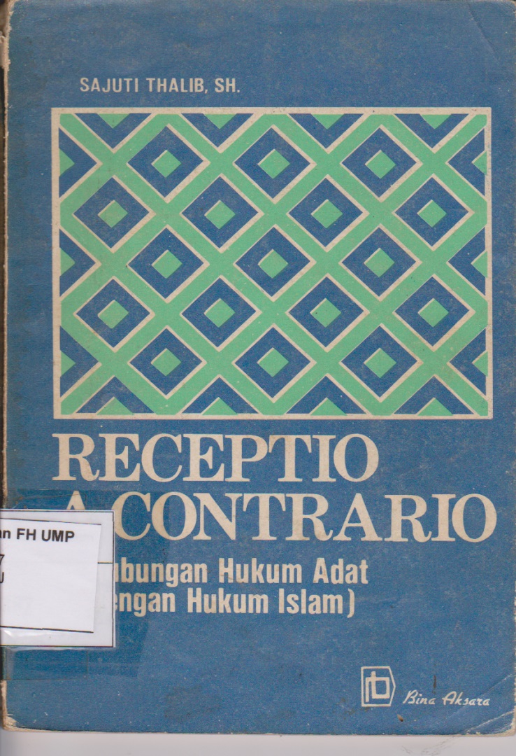 Receptio A Contrario (Hubungan Hukum Adat Dengan Hukum Islam)