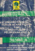 Bahan Pokok Bagi Penyulu Hukum Undang-Undang Hukum Acara Pidana Dan Peraturan Pelaksanaannya