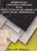 Himpunan Undang-Undang Dan Peraturan Kearsipan Republik Indonesia