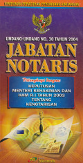 Undang-Undang No. 30 Tahun 2004 Jabatan Notaris