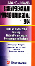 Undang-Undang Sistem Perencanaan Pembangunan Nasional 2004