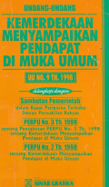 Undang-Undang Kemerdekaan Menyampaikan Pendapat Di Muka Umum