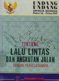 Undang-Undang Republik Indonesia Nomor 14 Tahun 1992 Tentang Lalu Lintas Dan Angkutan Jalan