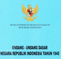 Undang-Undang Dasar Negara Republik Indonesia Tahun 1945